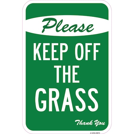 Signmission Safety Sign, 12 in Height, Aluminum, 18 in Length, 24872 A-1218-24872